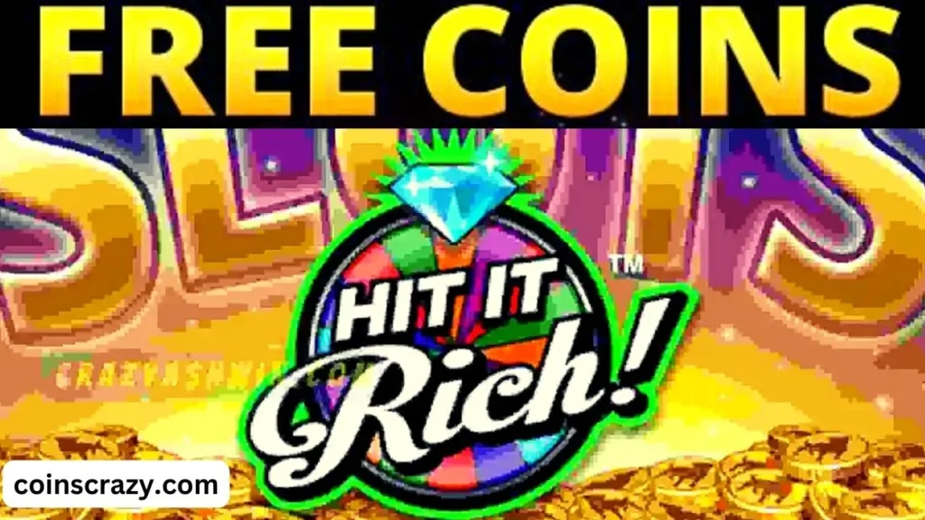 Hit it Rich Casino Free Coins