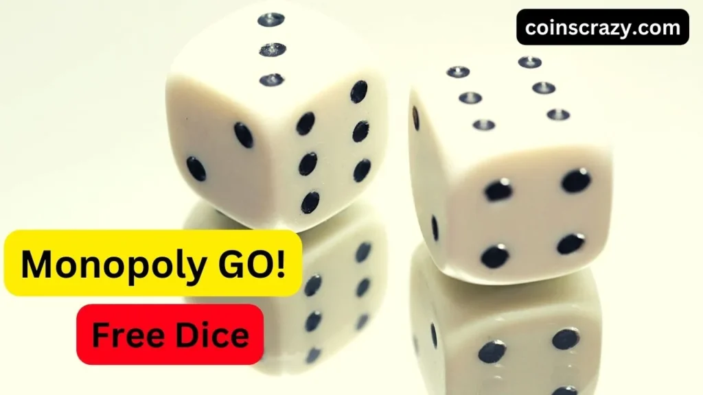 Monopoly Go Free Dice