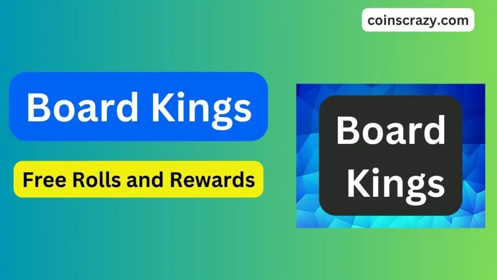 Board Kings free rolls