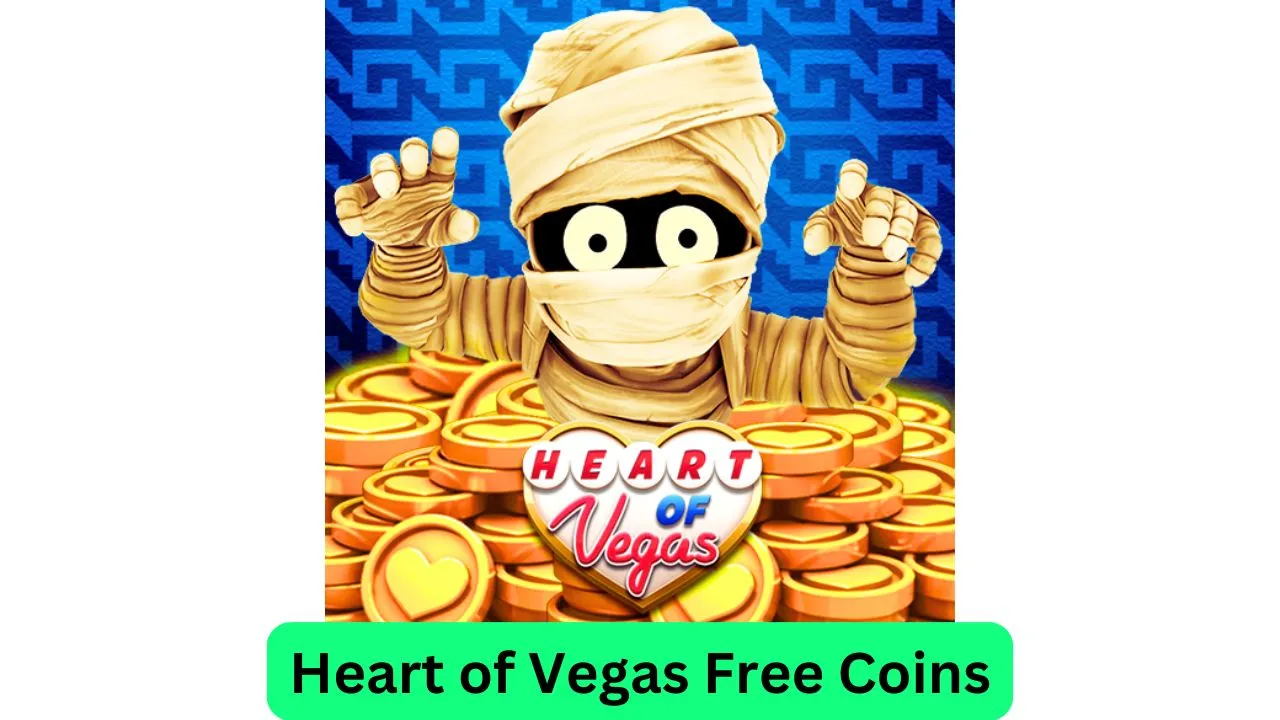Heart of Vegas Free Coins