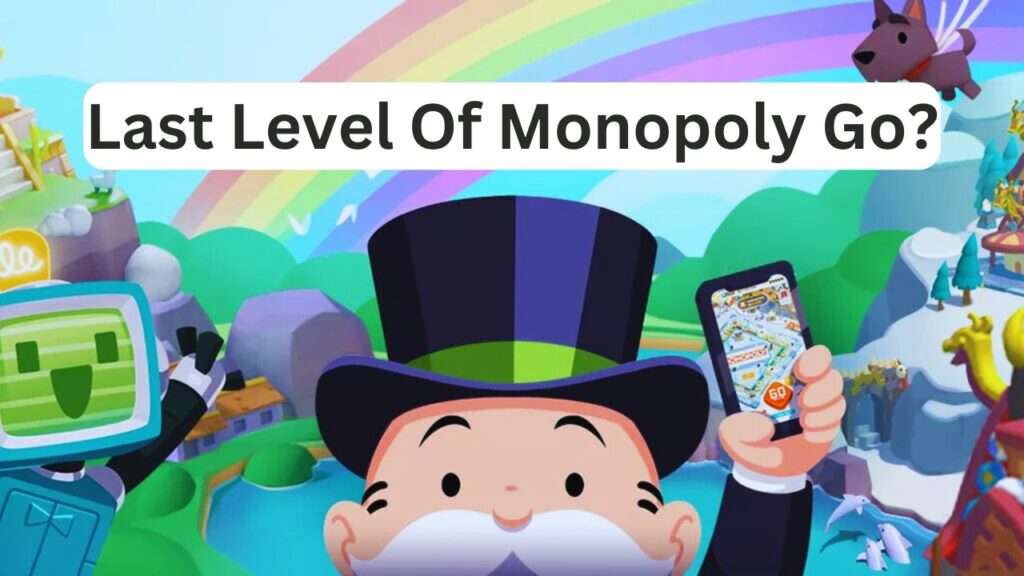 levels in monopoly go